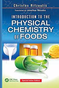 Introduction to the Physical Chemistry of Foods (Special Indian Edition 2020)