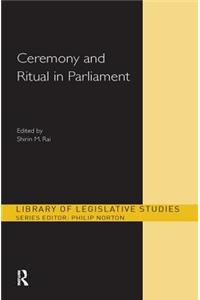 Ceremony and Ritual in Parliament