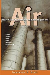 Air Toxic Risk Assessment and Management