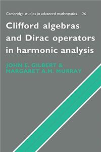 Clifford Algebras and Dirac Operators in Harmonic Analysis