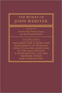 Works of John Webster: Volume 3