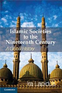 Islamic Societies to the Nineteenth Century