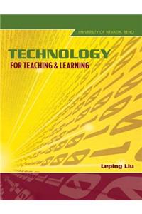 Technology for Teaching and Learning