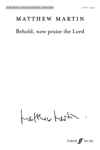 Behold, now praise the Lord