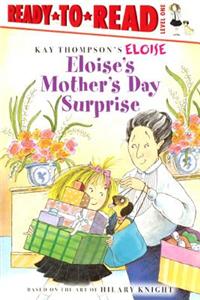 Eloise's Mother's Day Surprise