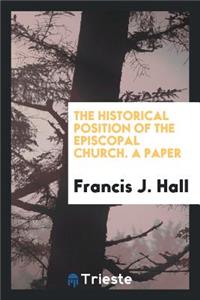 The Historical Position of the Episcopal Church