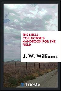 Shell-Collector's Handbook for the Field