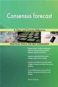 Consensus forecast A Clear and Concise Reference
