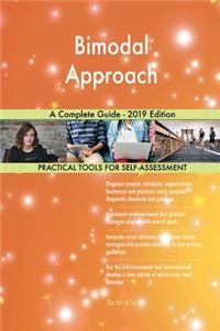 Bimodal Approach A Complete Guide - 2019 Edition