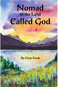 Nomad In The Land Called God