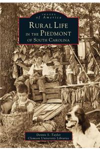 Rural Life in the Piedmont of South Carolina