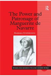Power and Patronage of Marguerite de Navarre
