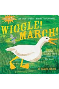 Indestructibles Wiggle! March!