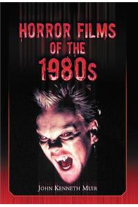 Horror Films of the 1980s