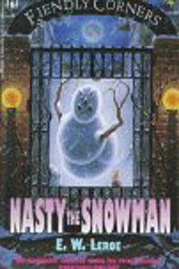Nasty the Snowman