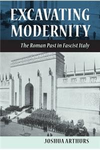 Excavating Modernity