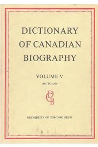 Dictionary of Canadian Biography / Dictionaire Biographique du Canada