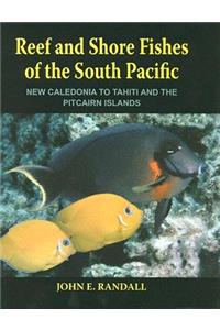 Reef and Shore Fishes of the South Pacific