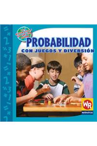 Probabilidad Con Juegos Y Diversión (Probability with Fun and Games)