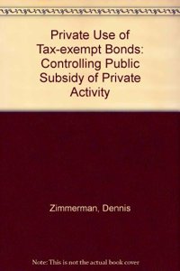 Private Use of Tax-exempt Bonds