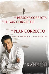 Persona Correcta, Lugar Correcto, Plan Correcto