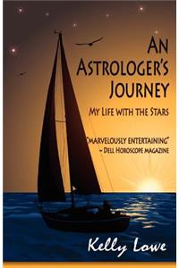 An Astrologer's Journey My Life with the Stars