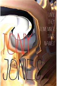 Until They Remember Their Names