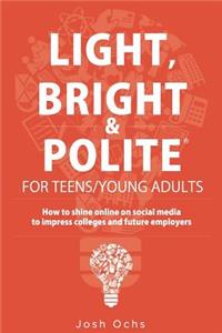 Light, Bright and Polite 3: Teens/Young Adults (Orange)