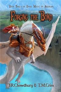 Forging the Bond: Dark Mists of Ansalar