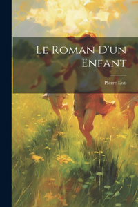 Roman D'un Enfant