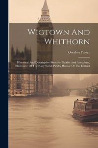 Wigtown And Whithorn