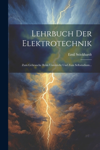 Lehrbuch Der Elektrotechnik