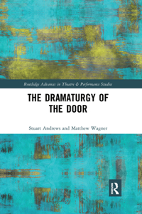 Dramaturgy of the Door