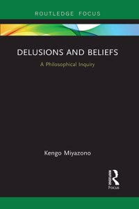 Delusions and Beliefs