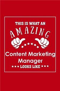 This is What an Amazing Content Marketing Manager Look Like