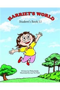 Harriet's World Student's Book 1.1