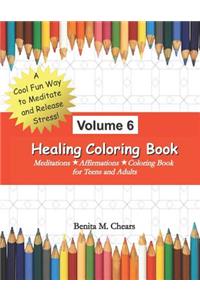 Healing Coloring Book Volume 6