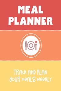 Meal Planner Track and Plan Your Meals Weekly