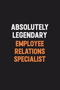 Absolutely Legendary Employee relations specialist