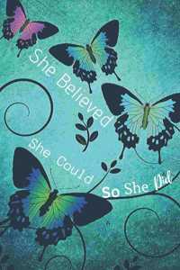 She Believed She Could So She Did