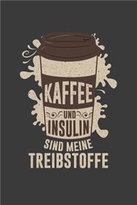 Kaffee und Insulin sind meine Treibstoffe