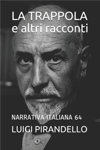 LA TRAPPOLA e altri racconti