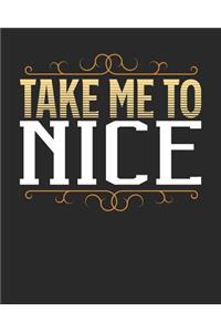 Take Me To Nice