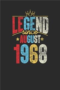 Legend Since August 1968