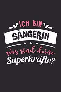 Ich Bin Sängerin Was Sind Deine Superkräfte?