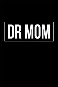 Dr Mom