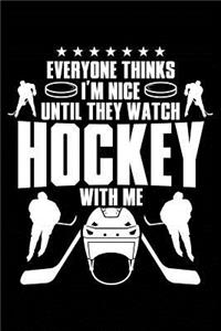 Nice Until Hockey