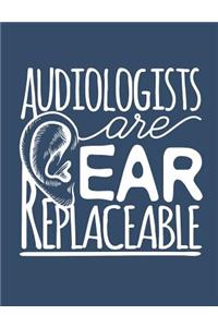 Audiologists Are Ear Replaceable