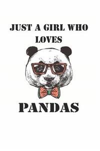 Just a Girl Who Loves Pandas