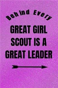 Behind Every Great Girl Scout Is A Great Leader